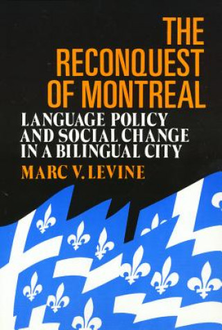 Knjiga Reconquest of Montreal Marc V. Levine