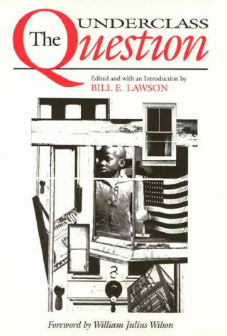 Knjiga Underclass Question Bill E. Lawson