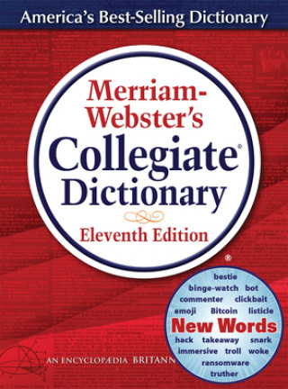 Kniha Merriam-Webster's Collegiate Dictionary, Eleventh  Edition Merriam-Webster Inc.