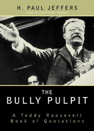Carte Bully Pulpit H. Paul Jeffers
