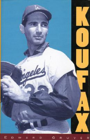 Книга Koufax Edward Gruver