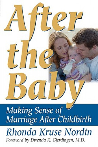 Libro After the Baby Rhonda Nordin