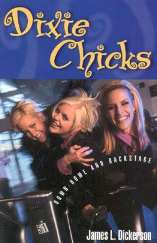 Carte Dixie Chicks James L. Dickerson