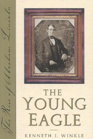 Knjiga Young Eagle Kenneth J. Winkle