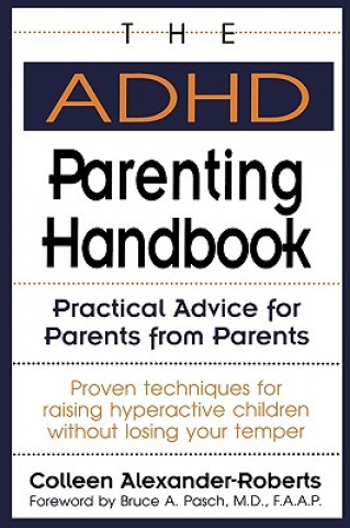 Knjiga ADHD Parenting Handbook Colleen Alexander Roberts