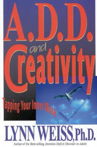 Könyv A.D.D. and Creativity Lynn