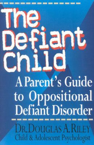 Carte Defiant Child Douglas A. Riley