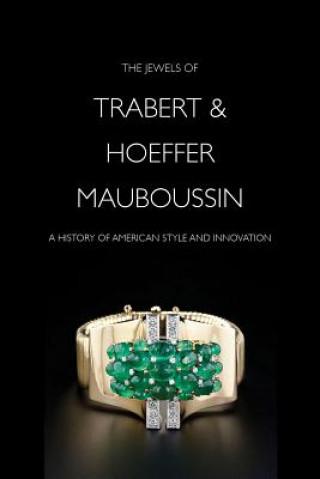 Carte Jewels of Trabert & Hoeffer-Mauboussin Elizabeth Irvine Bray