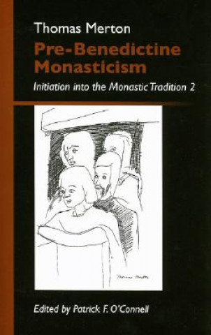 Kniha Pre-Benedictine Monasticism Thomas Merton