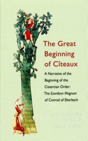 Carte Great Beginnings of Citeaux Benedicta Ward