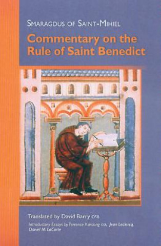 Carte Commentary on the Rule of Saint Benedict Smaragdus of Saint-Mihiel