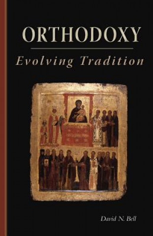 Knjiga Orthodoxy David N. Bell