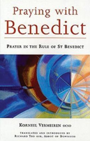 Könyv Praying with Benedict Korneel Vermeiren