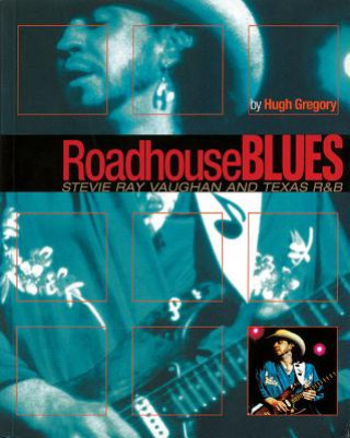Könyv Roadhouse Blues Hugh Gregory