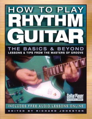 Książka How to Play Rhythm Guitar Richard Johnston