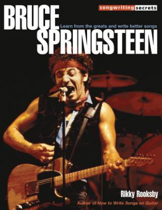 Książka Bruce Springsteen Rikky Rooksby