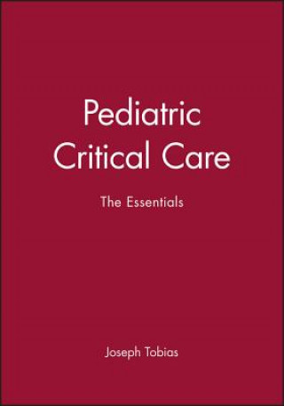 Könyv Pediatric Critical Care Tobias