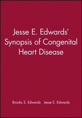 Książka Jesse E. Edwards' Synopsis of Congenital Heart Dis ease Brooks S. Edwards