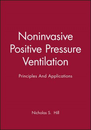Carte Noninvasive Positive Pressure Ventilation - Principles and Applications Hill