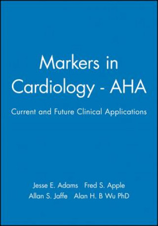 Kniha Markers in Cardiology AHA Adams