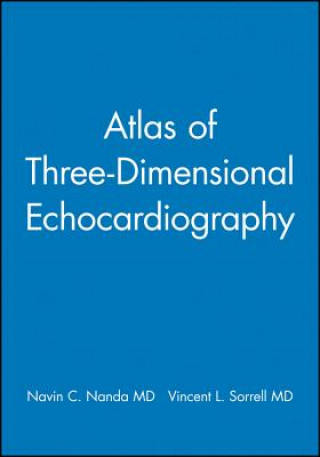 Carte Atlas of Three-Dimensional Echocardiography Navin C. Nanda