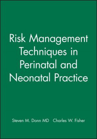 Książka Risk Management Techniques in Perinatal and Neonat al Practice Donn