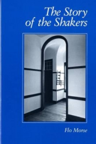 Libro Story of the Shakers Flo Morse