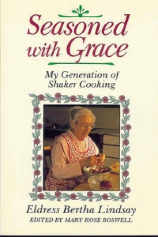 Könyv Seasoned with Grace Eldress Bertha Lindsay