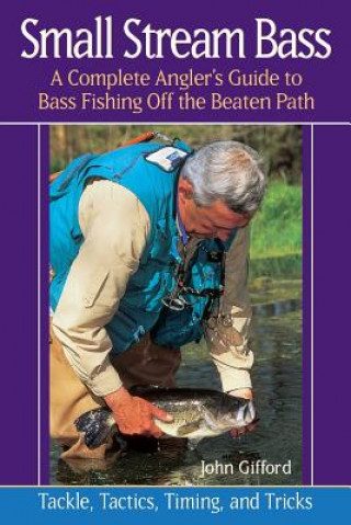 Kniha Small Stream Bass John Gifford