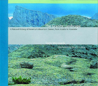 Knjiga Granite Landscape Tom Wessels