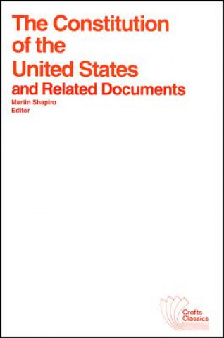 Książka Constitution of the United States and Related Documents Martin Shapiro