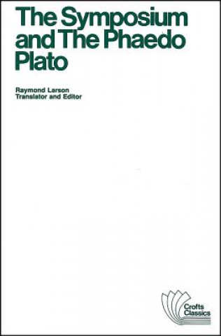 Kniha Symposium and The Phaedo Plato