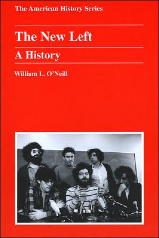 Βιβλίο New Left - A History William L. O'Neill