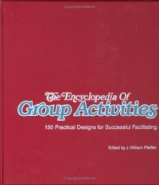 Carte Encyclopedia of Group Activities J. William Pfeiffer