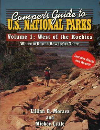 Könyv Camper's Guide to U.S. National Parks Mickey Little
