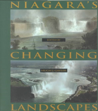 Libro Niagara's Changing Landscapes Hugh J. Gayler