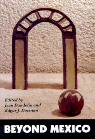 Boek Beyond Mexico Jean Daudelin