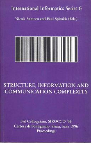 Knjiga Structure, Information and Communication Complexity Nicola Santoro