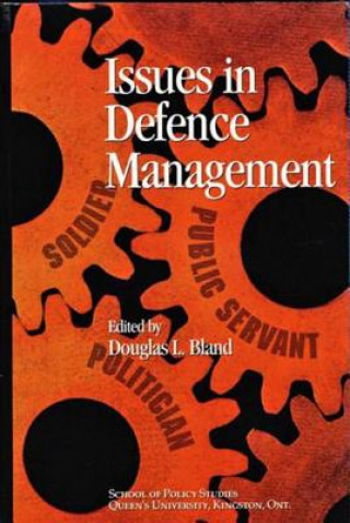 Carte Issues In Defence Management Douglas L. Bland