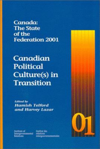 Kniha Canada: The State of the Federation 2001 Harvey Lazar