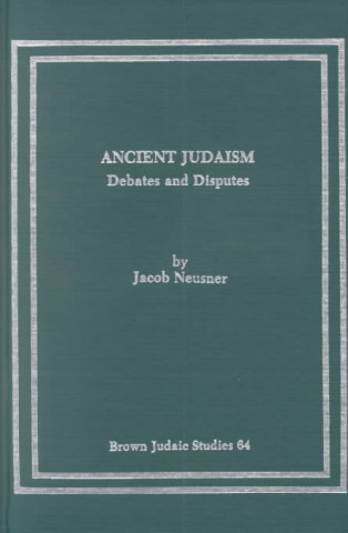 Carte Ancient Judaism Jacob Neusner
