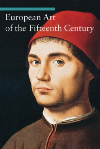 Kniha European Art of the Fifteenth Century Stefano Zuffi