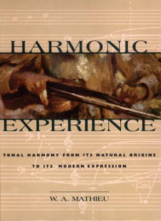 Kniha Harmonic Experience W.A. Mathieu