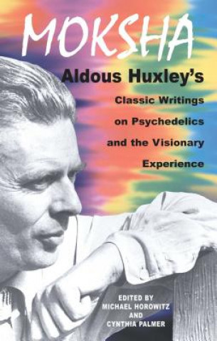 Könyv Moksha Aldous Huxley