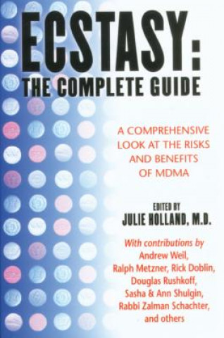 Book Ecstasy: The Complete Guide Julie Holland