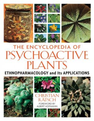 Książka Encyclopedia of Psychoactive Plants Christian Rätsch