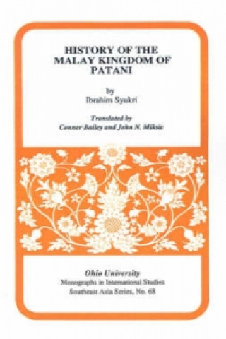 Kniha History of the Malay Kingdom of Patani Ibrahim Syukri