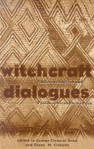 Kniha Witchcraft Dialogues George Clement Bond