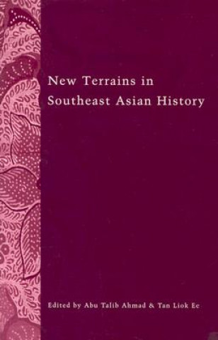 Carte New Terrains in Southeast Asian History Abu Talib Ahmad
