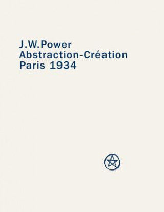 Kniha J. W. Power: Abstraction-creation 